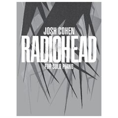 Radiohead for Solo Piano (Radiohead Josh Cohen Book)