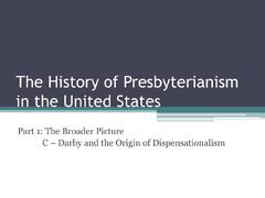 PPT - The History of Presbyterianism in the United States ...